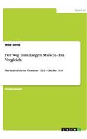 Der Weg zum Langen Marsch - Ein Vergleich: Mao in der Zeit von Dezember 1932 - Oktober 1934