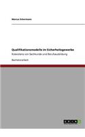 Qualifikationsmodelle im Sicherheitsgewerbe: Koexistenz von Sachkunde und Berufsausbildung