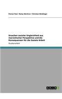 Ursachen sozialer Ungleichheit aus marxistischer Perspektive und die Konsequenzen für die Soziale Arbeit