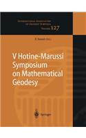 V Hotine-Marussi Symposium on Mathematical Geodesy