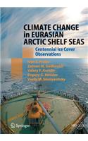 Climate Change in Eurasian Arctic Shelf Seas