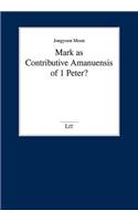 Mark as Contributive Amanuensis of 1 Peter?, 97