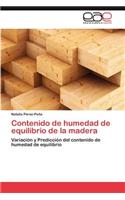 Contenido de Humedad de Equilibrio de La Madera