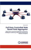Full Data Controlled Web Based Feed Aggregator