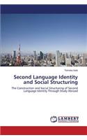Second Language Identity and Social Structuring