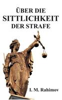 Über Die Sittlichkeit Der Strafe