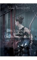 Das Leben und seine Überraschungen