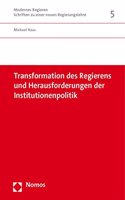 Transformation Des Regierens Und Herausforderungen Der Institutionenpolitik