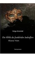 Die Höhle des funkelnden Seelenflors: Nexanas Vision(German)