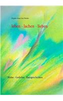 leben - lachen - lieben