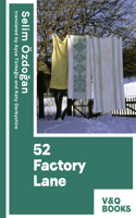 52 Factory Lane