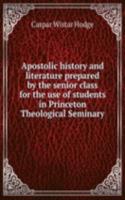 APOSTOLIC HISTORY AND LITERATURE PREPAR