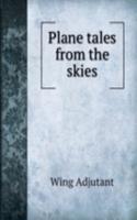 Plane tales from the skies