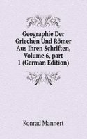 Geographie Der Griechen Und Romer Aus Ihren Schriften, Volume 6, part 1 (German Edition)