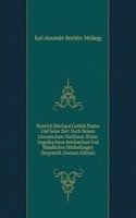 Heinrich Eberhard Gottlob Paulus Und Seine Zeit: Nach Dessen Literarischem Nachlasse, Bisher Ungedrucktem Briefwechsel Und Mundlichen Mittheilungen Dargestellt (German Edition)