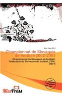 Championnat de Slovaquie de Football 2002-2003: (French)