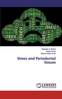 Stress and Periodontal tissues