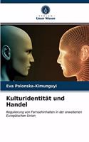 Kulturidentität und Handel
