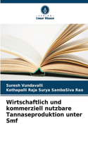 Wirtschaftlich und kommerziell nutzbare Tannaseproduktion unter Smf