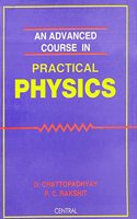 An Advanced Course in Practical Physics