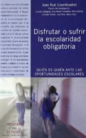 Disfrutar O Sufrir La Escolaridad Obligatoria