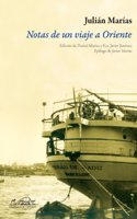 Notas de un viaje a Oriente / Notes from an East Tour: Diario y correspondencia del crucero universitario por el mediterraneo de 1933 / Journal and ... in 1933 (Voces: Ensayo / Voices: Essays)