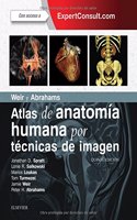 Weir y Abrahams. Atlas de anatomia humana por tecnicas de imagen + ExpertConsult (5a ed.)
