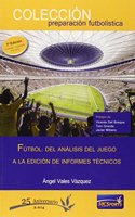 Futbol. Del analisis del juego a la edicion de informes tecnicos