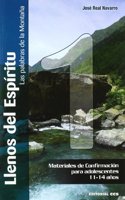 Llenos del Espiritu 1: Las palabras de la Montana. Materiales de Confirmacion para adolescentes 11-14 anos
