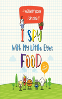 I Spy With My Little Eyes Food