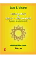 Healing & self-healing. Curación y Auto-Curación