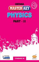 Std. 12 Master Key Physics Part II (Mah. HSC Board)