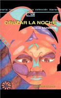 Cruzar La Noche