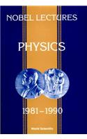 Nobel Lectures In Physics, Vol 6 (1981-1990)