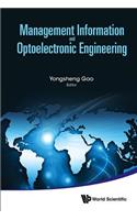 Management Information and Optoelectronic Engineering - Proceedings of the 2015 International Conference on Management, Information and Communication & Proceedings of the 2015 International Conference on Optics and Electronics Engineering