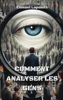 Comment Analyser Les Gens