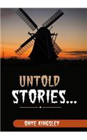 Untold Stories.....