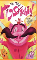 Tale of Pigstachio