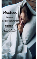 Hacked - Beware the Boy Next Door