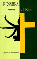 Krishna versus Christ: A comparative study of Hinduism and Christianity