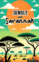 Jungle and Savannah: Where the Majesty of the Jungle and Savannah Meets the Artistry of Colors, Each Page Offers a Mesmerizing Glimpse into the Thrilling and Enchanting 