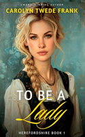 To Be a Lady