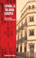 España, La Tailandia Europea