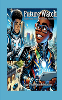 Future Watch: Pookie & Ray-Ray's Cyber Adventure