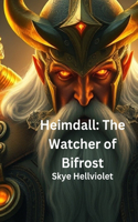 Heimdall: The Watcher of Bifrost(Norse Myths)