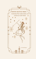 Winter Solstice Magic