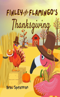 Finley The Flamingo's Thanksgiving