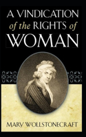 A Vindication of the Rights of Woman(classics illustrated)