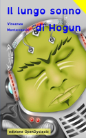 Il lungo sonno di Hogun: versione OpenDyslexic(1 Opendyslexic)