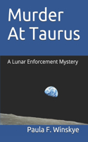 Murder At Taurus